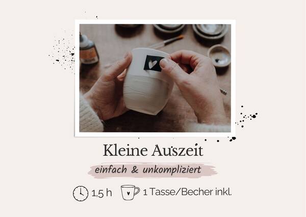 Kleine Auszeit (inkl. Rohling) 06.12.26 - 10:30 Uhr - 12:00 Uhr